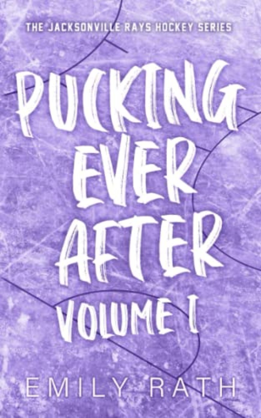 [PDF] Jacksonville Rays #1.5 Pucking Ever After: Volume 1 by Emily Rath