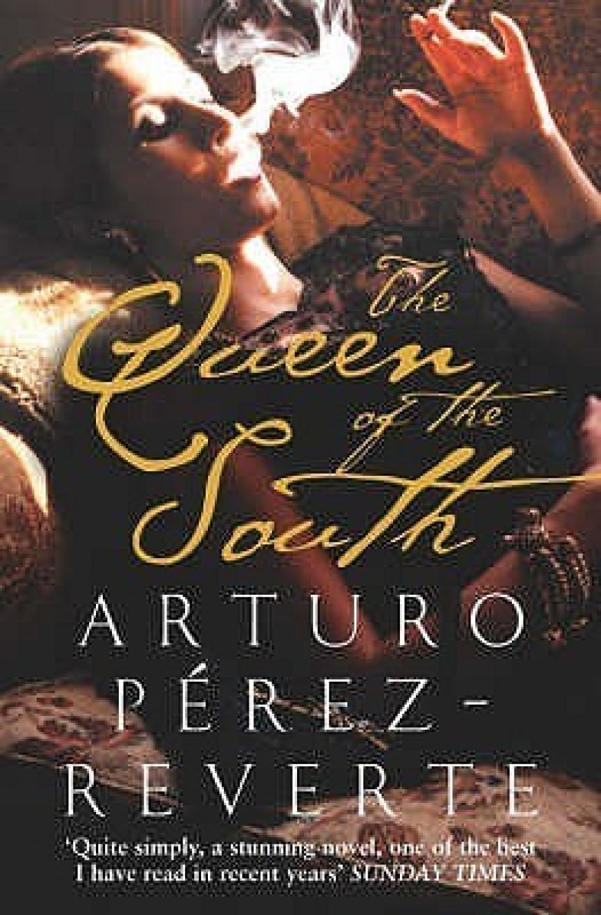 [PDF] The Queen of the South by Arturo Pérez-Reverte