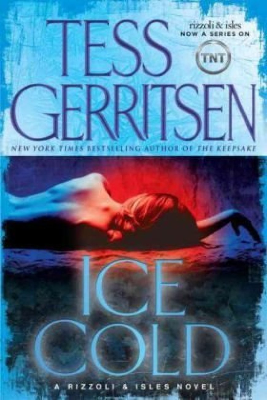 [PDF] Rizzoli & Isles #8 Ice Cold by Tess Gerritsen