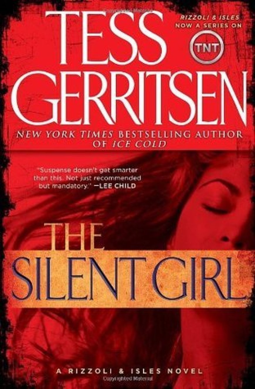 [PDF] Rizzoli & Isles #9 The Silent Girl by Tess Gerritsen