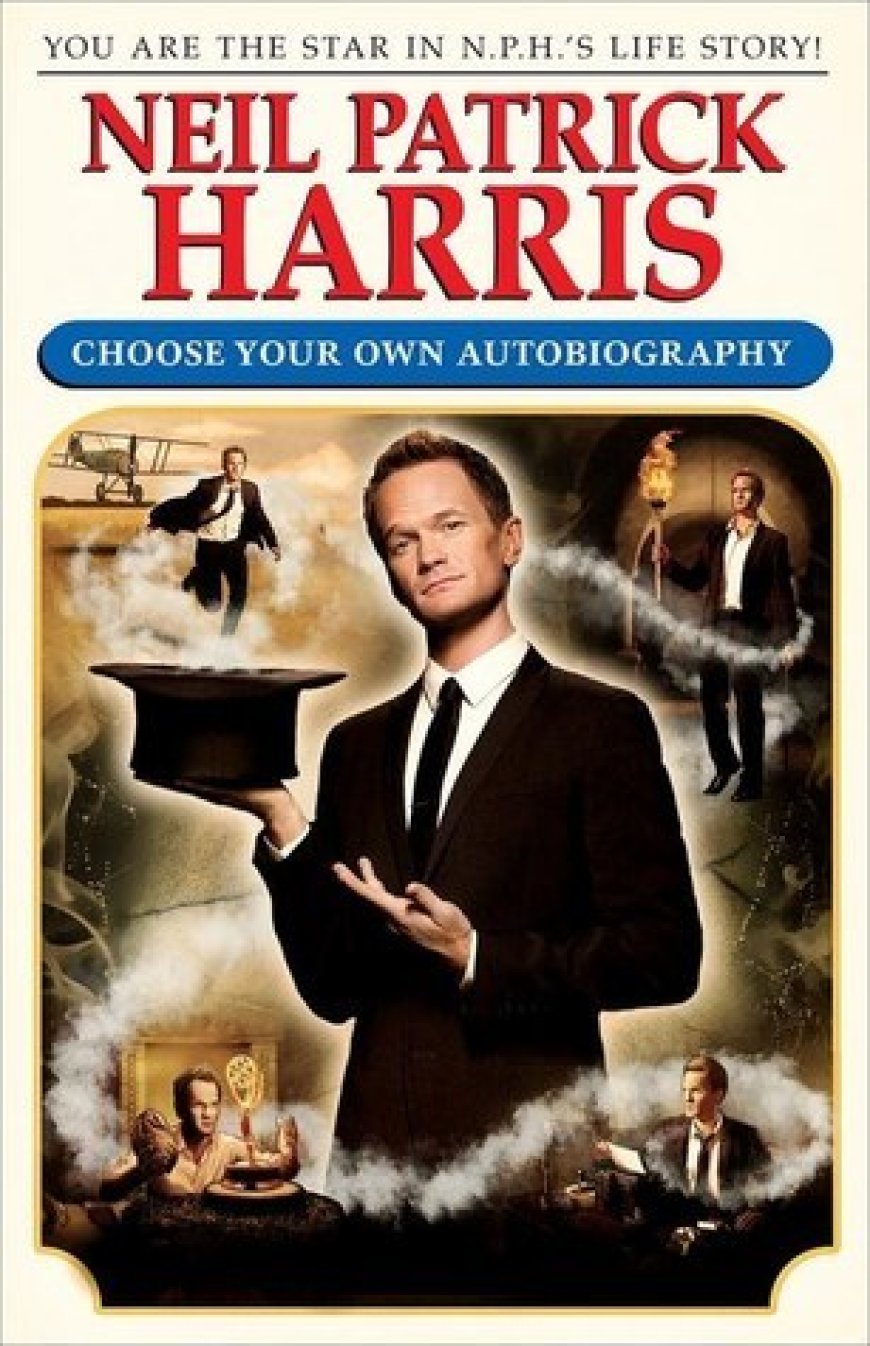 [PDF] Neil Patrick Harris: Choose Your Own Autobiography by Neil Patrick Harris