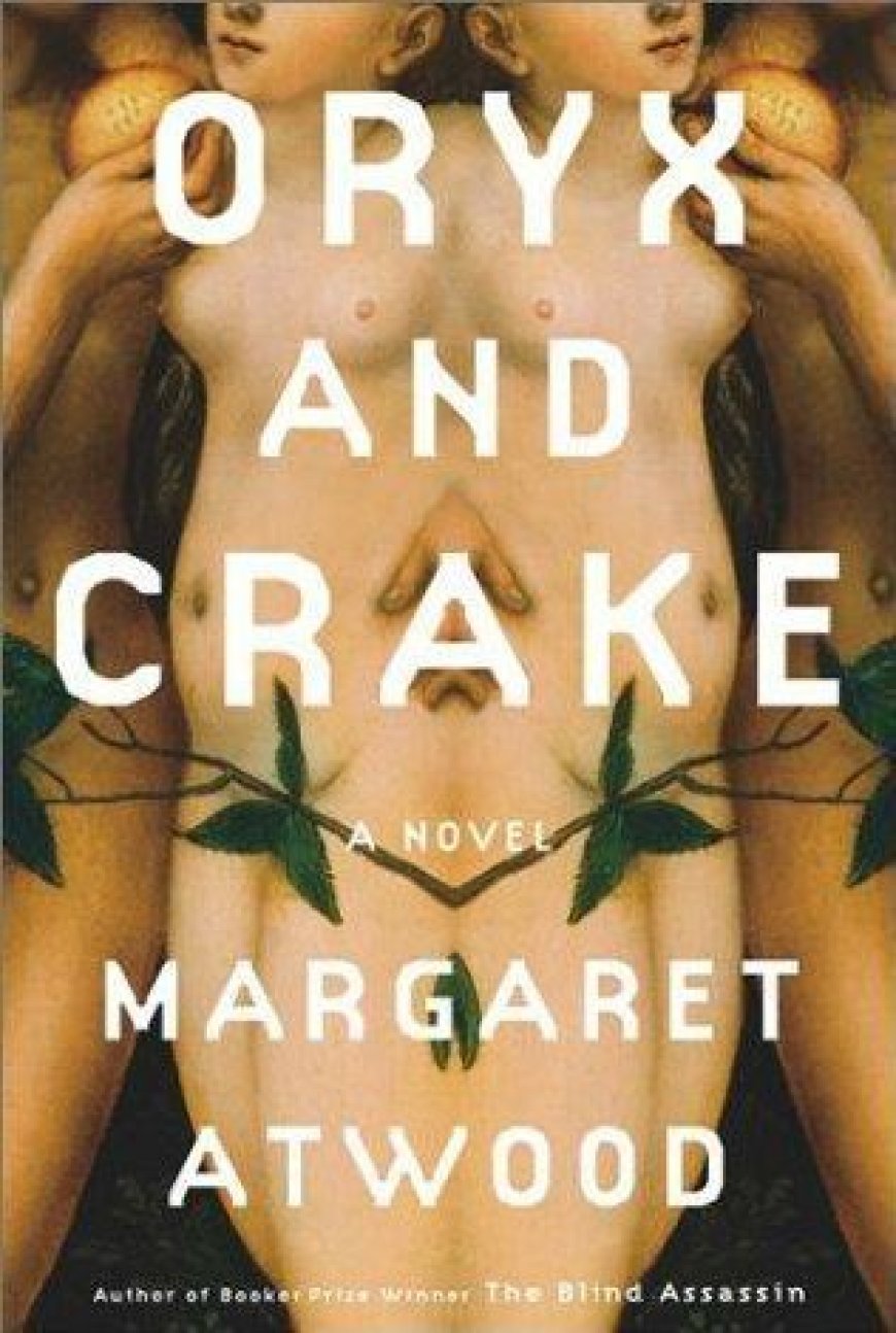 [PDF] MaddAddam #1 Oryx and Crake by Margaret Atwood