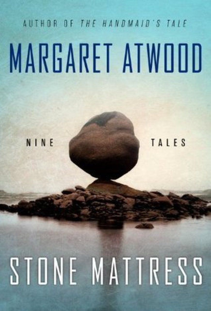 [PDF] Stone Mattress: Nine Tales by Margaret Atwood