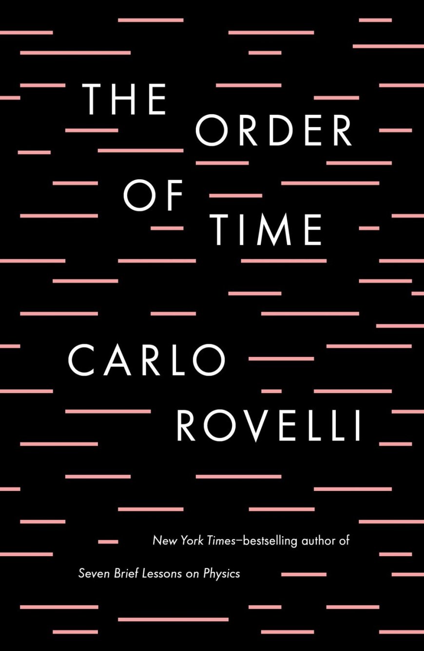 [PDF] The Order of Time by Carlo Rovelli