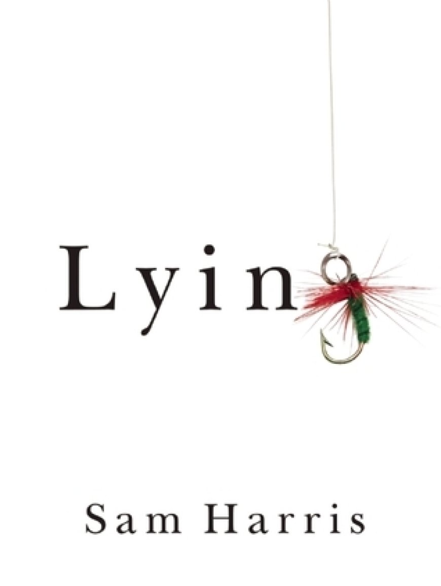 [PDF] Lying by Sam Harris ,  Annaka Harris  (Editor)