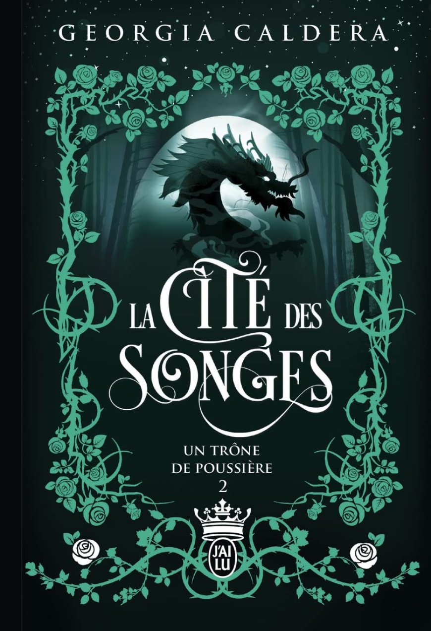 [PDF] La Cité des songes #2 Un trône de poussière by Georgia Caldera