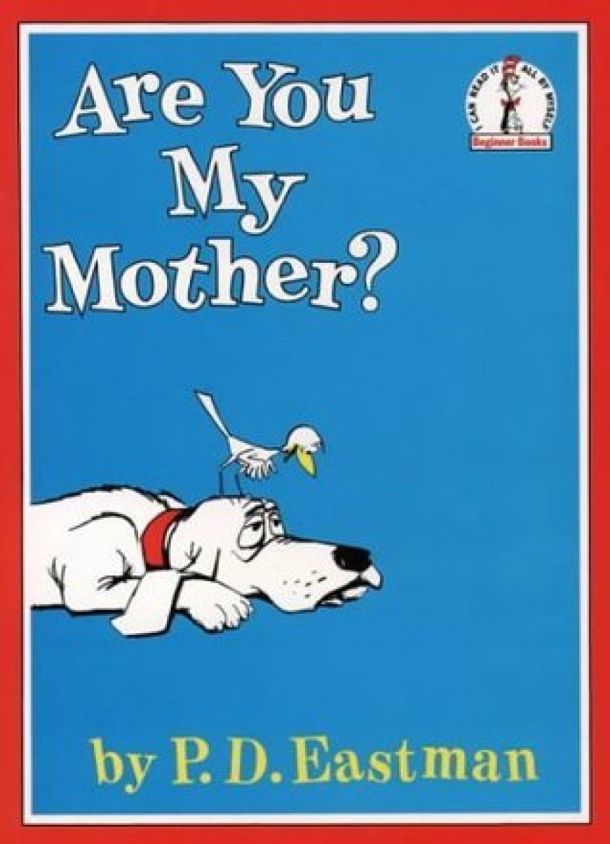 [PDF] Are You My Mother? by P.D. Eastman