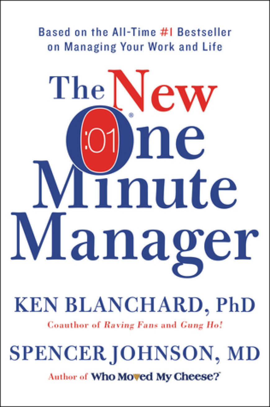 [PDF] One Minute Manager The New One Minute Manager by Kenneth H. Blanchard ,  Spencer Johnson