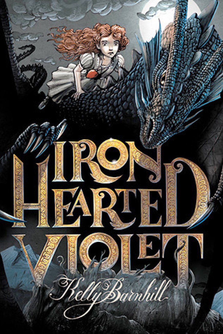 [PDF] Iron Hearted Violet by Kelly Barnhill ,  Iacopo Bruno  (Illustrations)