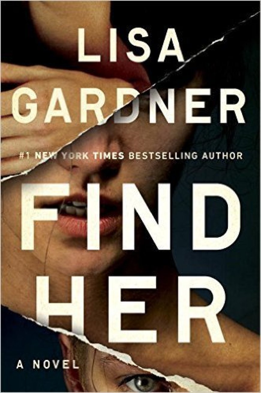 [PDF] Detective D.D. Warren #9 Find Her by Lisa Gardner