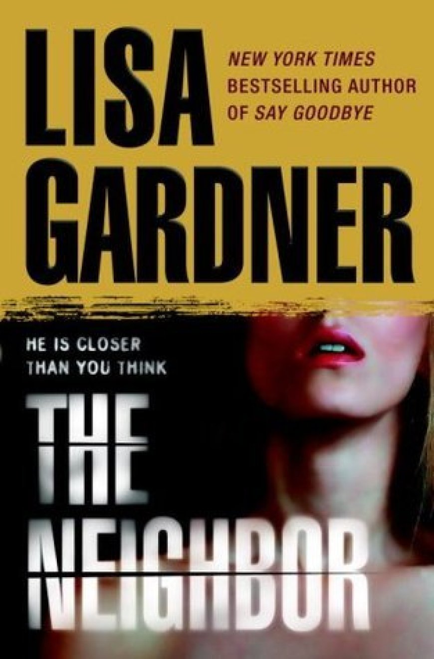 [PDF] Detective D.D. Warren #3 The Neighbor by Lisa Gardner