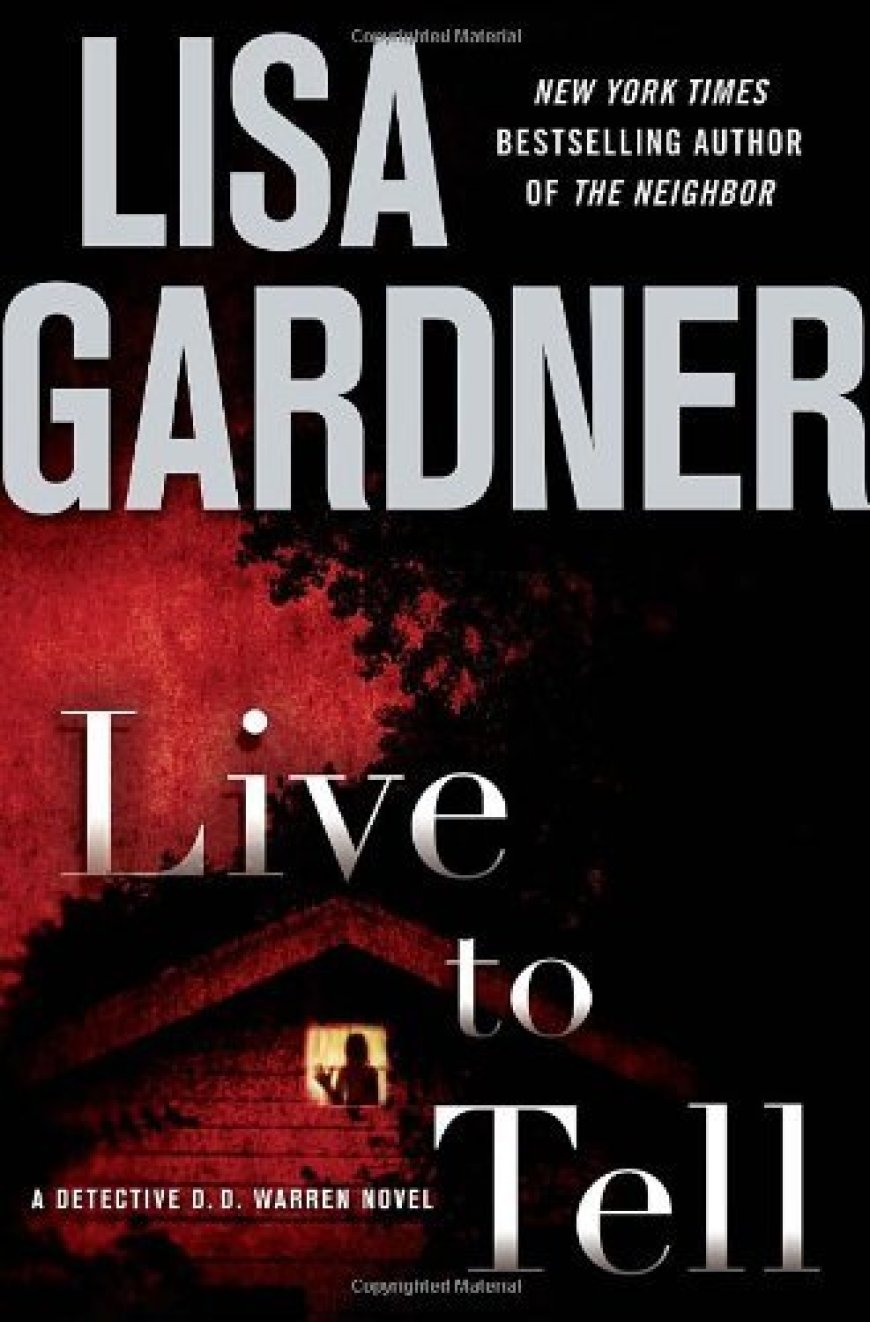 [PDF] Detective D.D. Warren #4 Live to Tell by Lisa Gardner