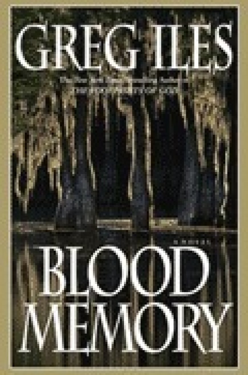 [PDF] Blood Memory by Greg Iles