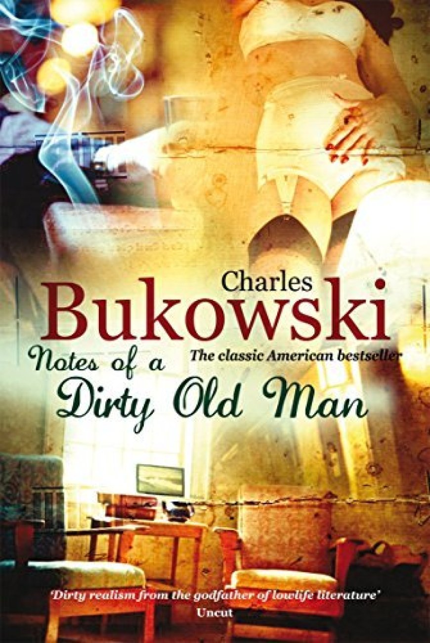 [PDF] Notes of a Dirty Old Man by Charles Bukowski