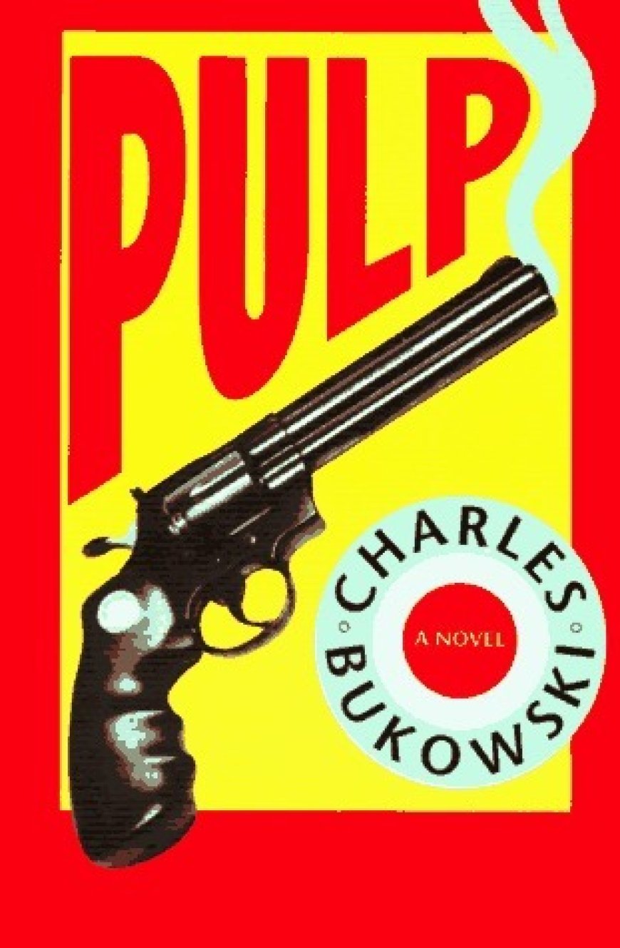 [PDF] Pulp by Charles Bukowski