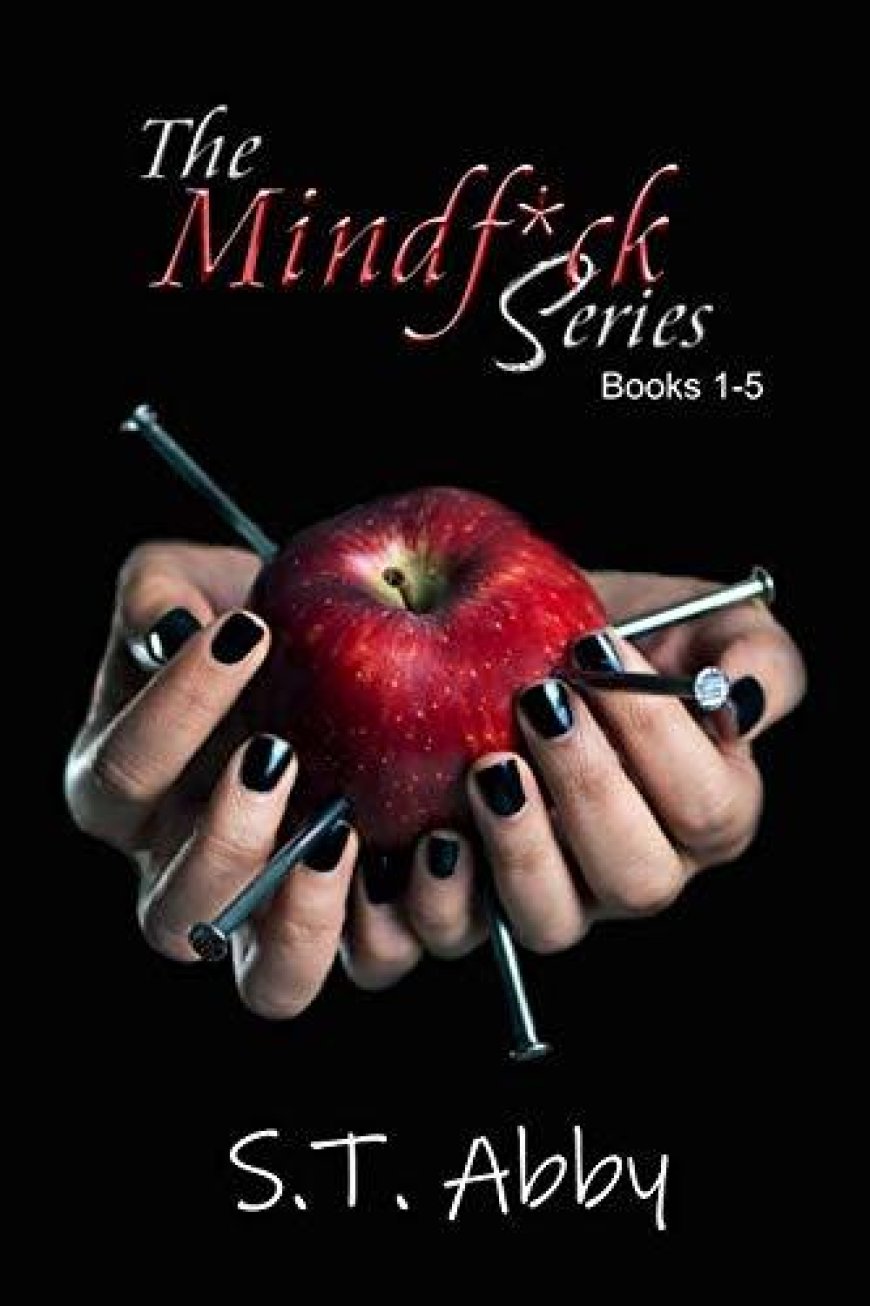 [PDF] Mindf*ck #1-5 The Mindf*ck Series by S.T. Abby