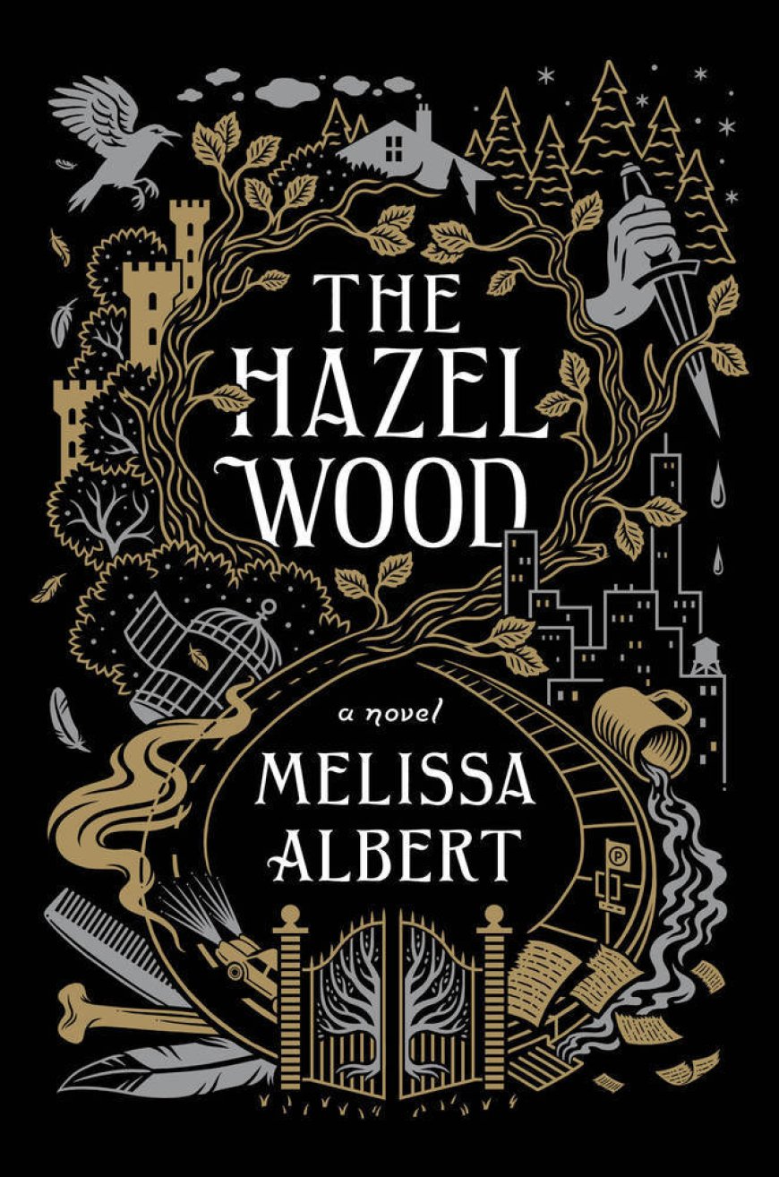 [PDF] The Hazel Wood #1 The Hazel Wood by Melissa Albert