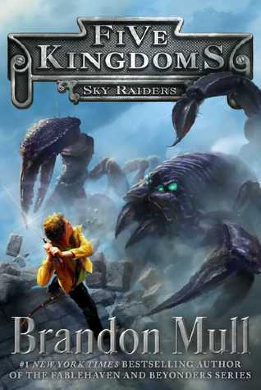 [PDF] Five Kingdoms #1 Sky Raiders by Brandon Mull