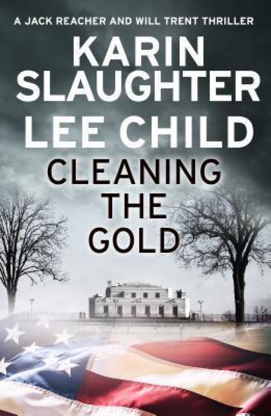 [PDF] Jack Reacher #23.6 Cleaning the Gold by Karin Slaughter ,  Lee Child