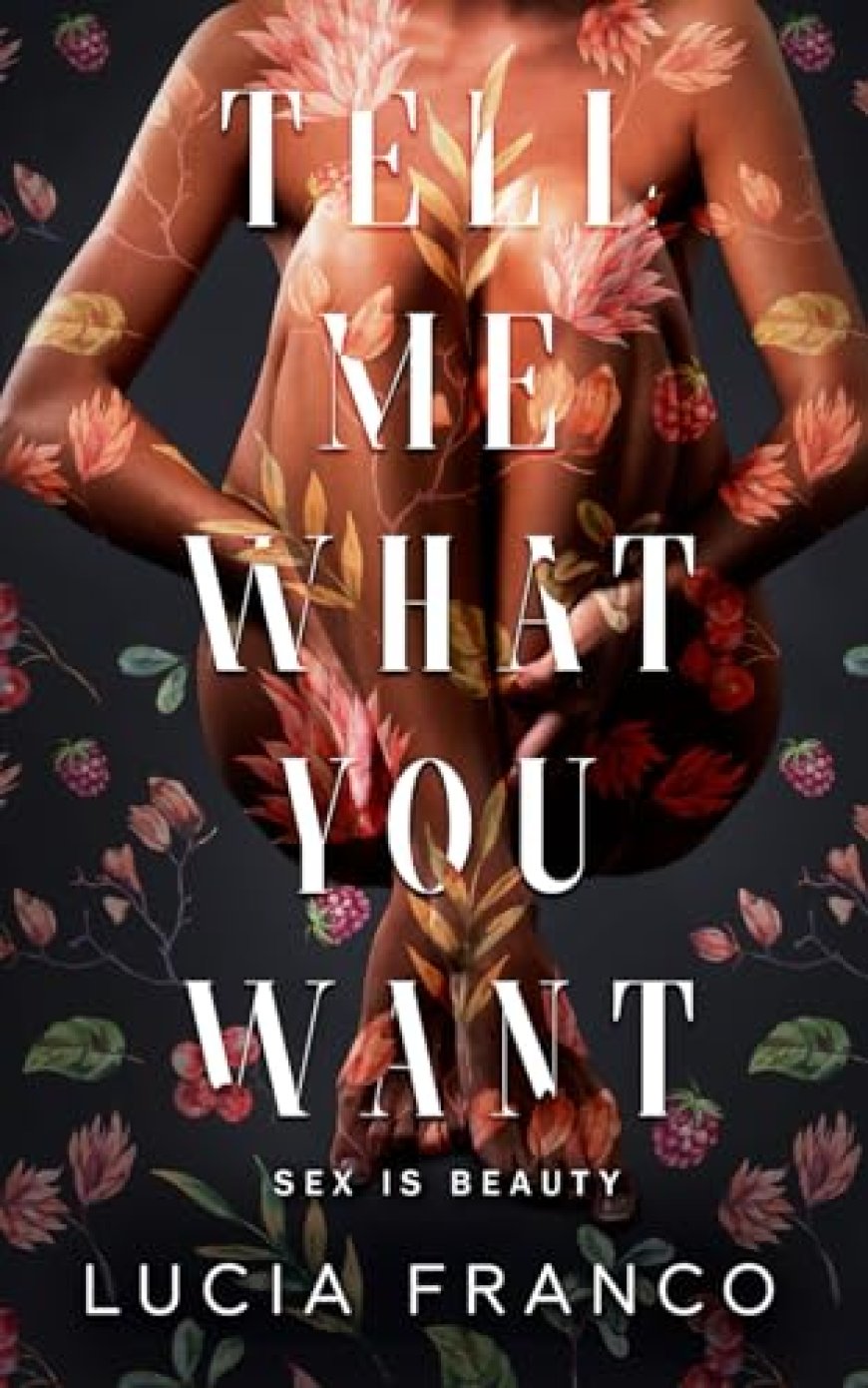 [PDF] Tell Me What You Want by Lucia Franco