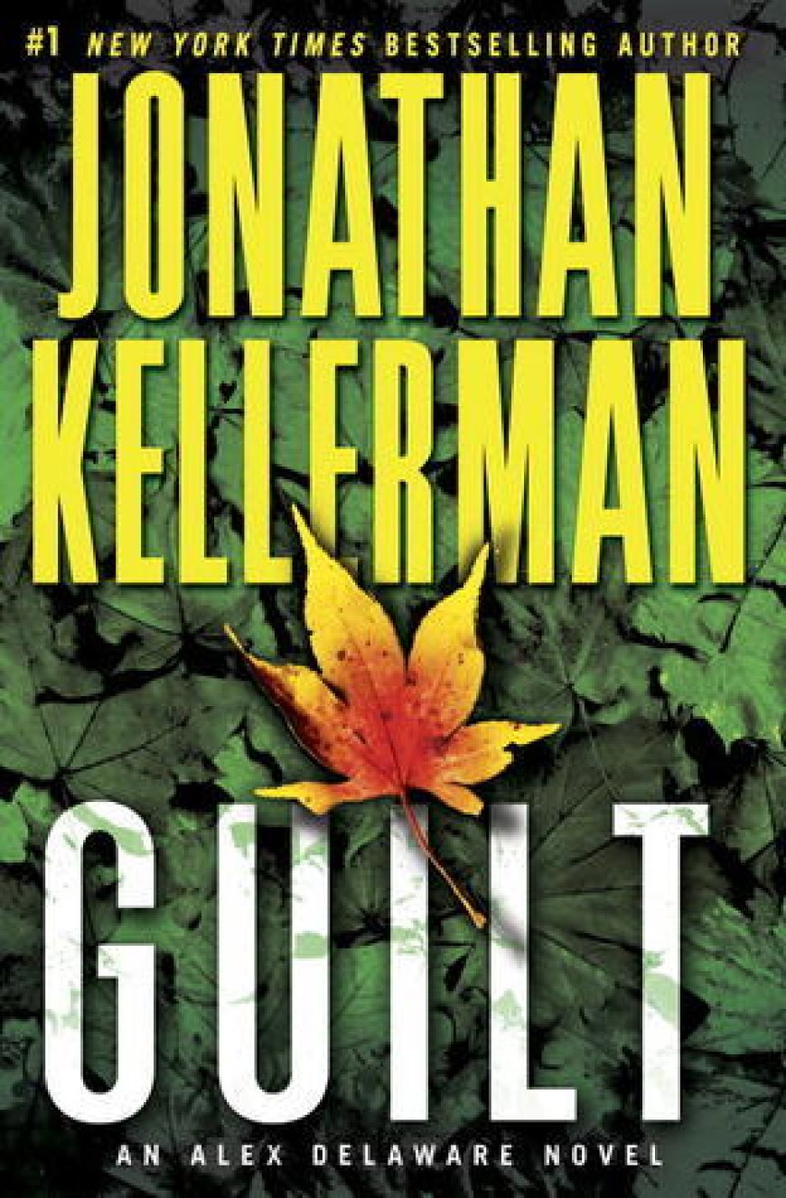 [PDF] Alex Delaware #28 Guilt by Jonathan Kellerman