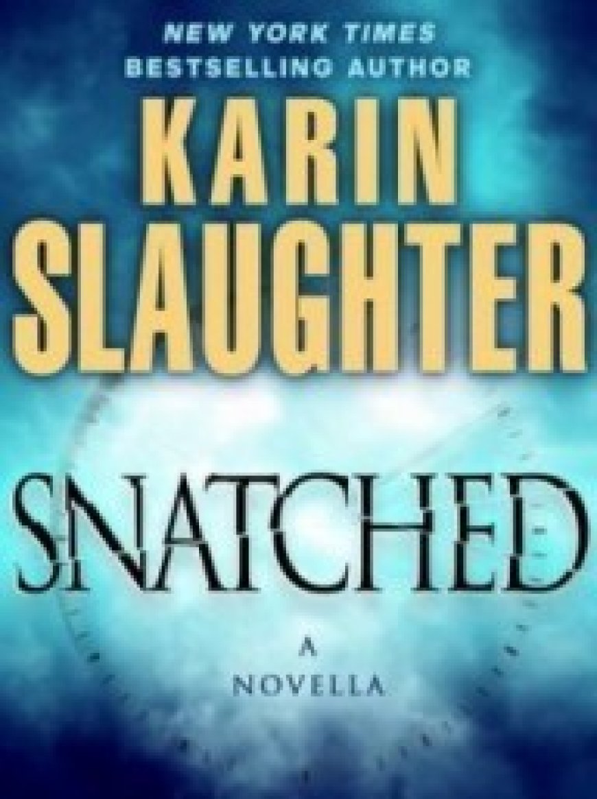 [PDF] Will Trent #5.5 Snatched by Karin Slaughter