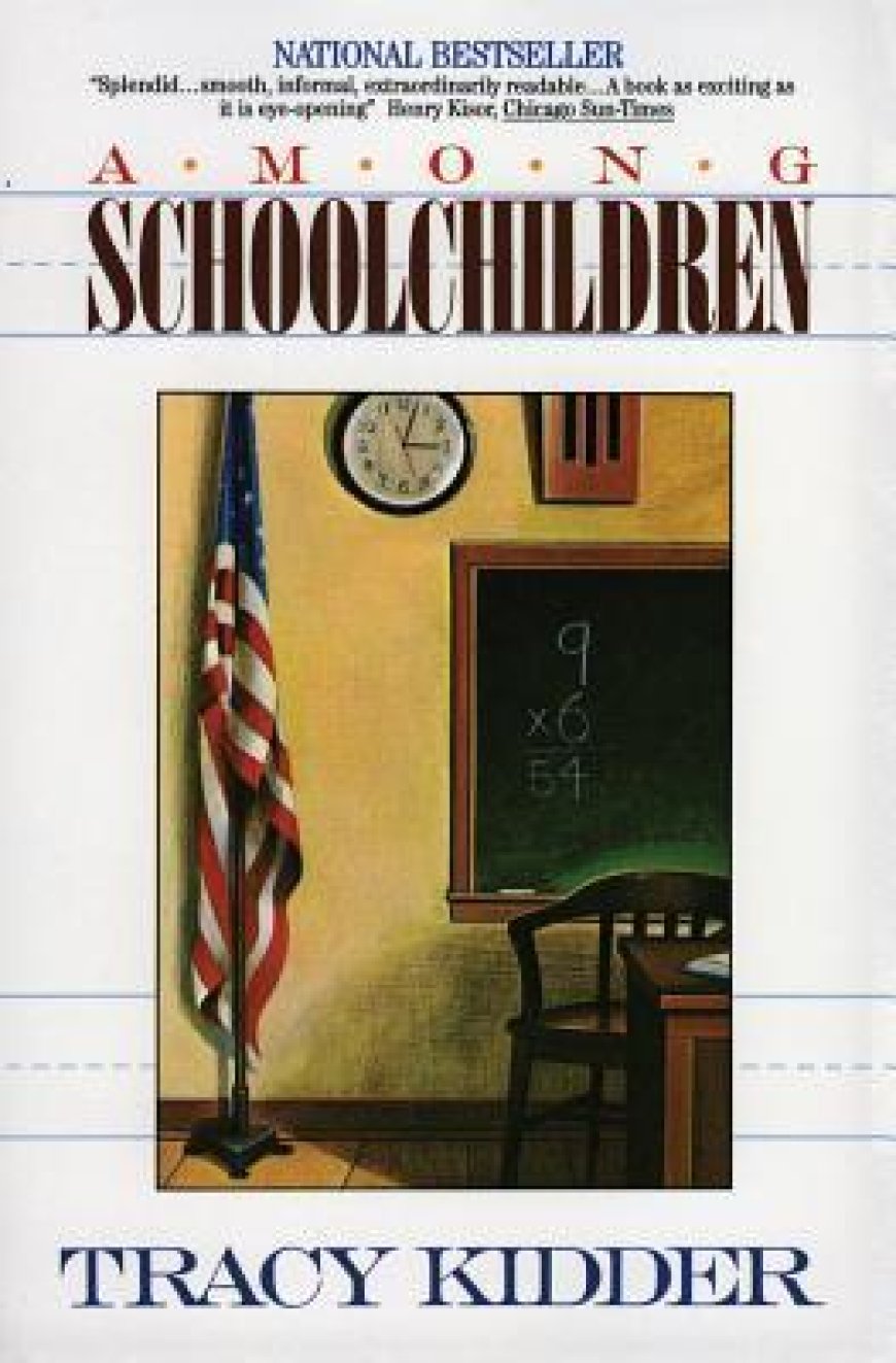 [PDF] Among Schoolchildren by Tracy Kidder