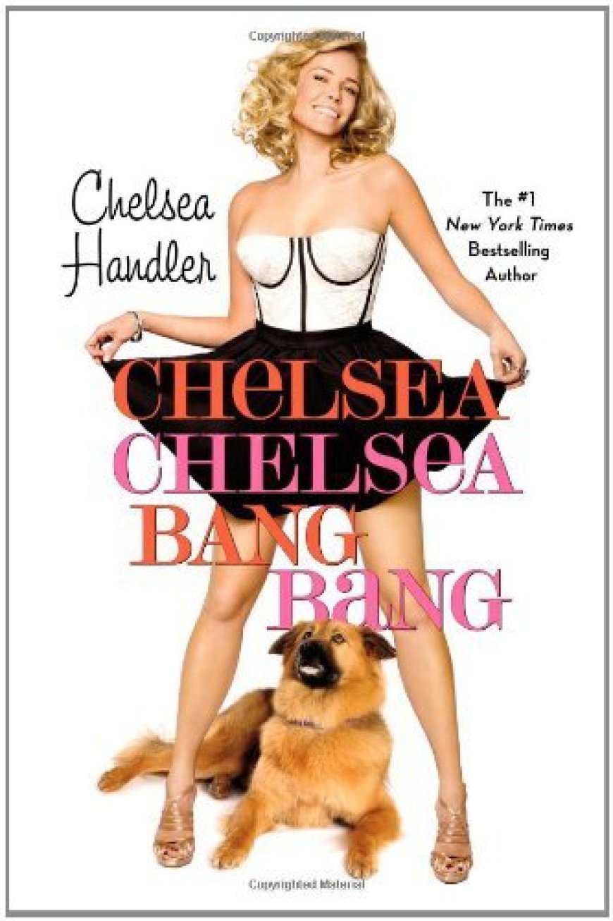 [PDF] Chelsea Chelsea Bang Bang by Chelsea Handler