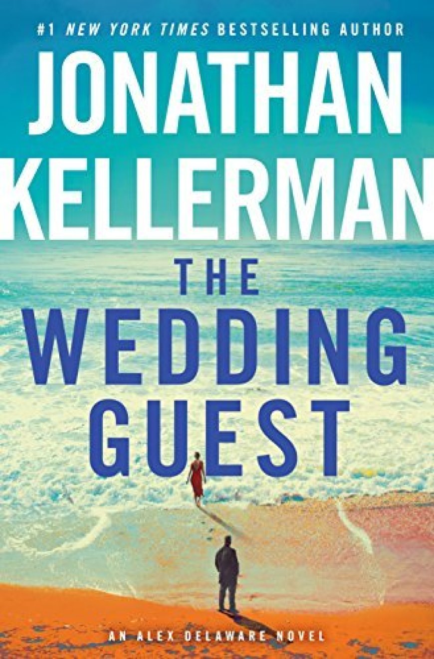 [PDF] Alex Delaware #34 The Wedding Guest by Jonathan Kellerman