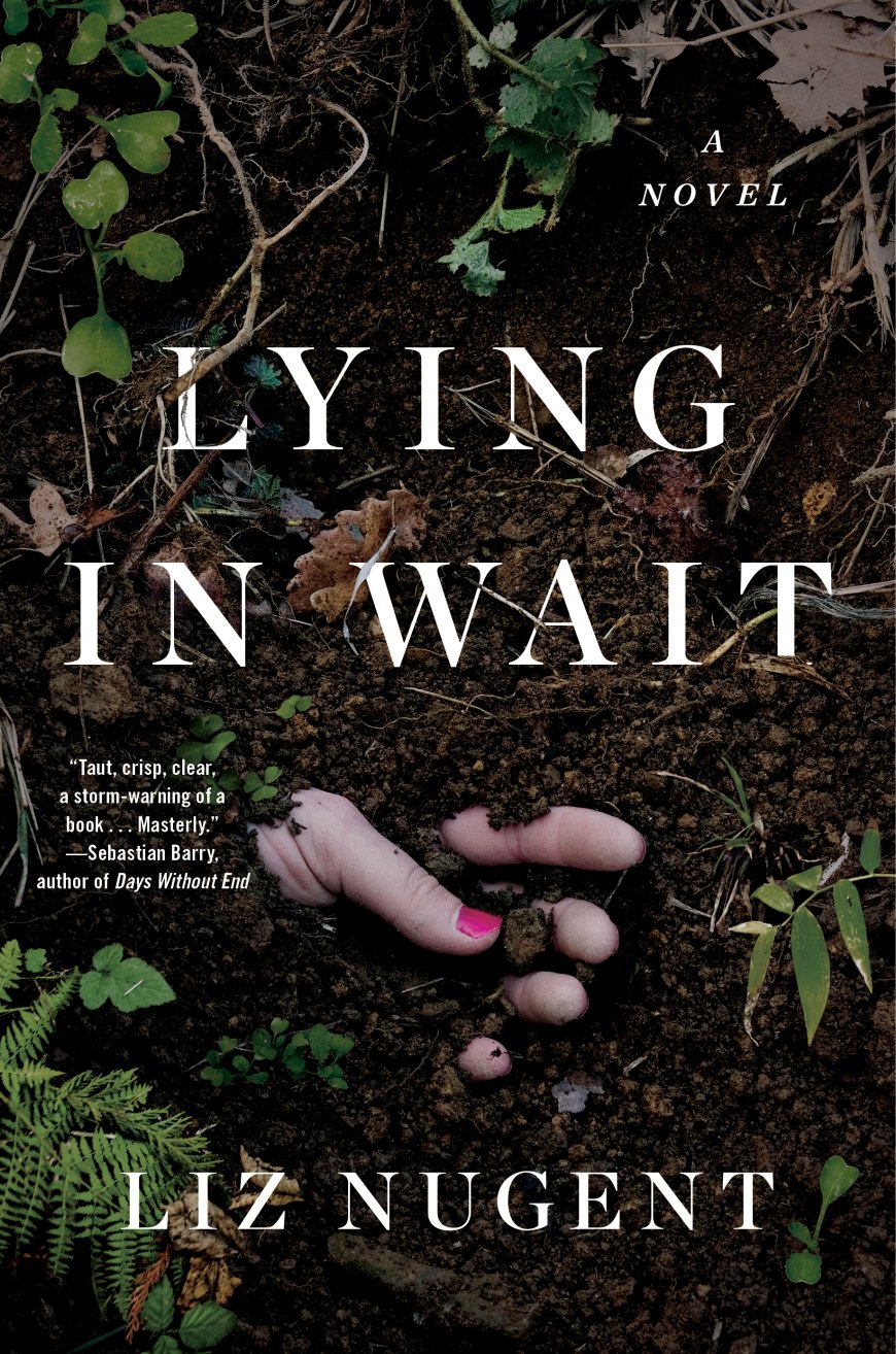 [PDF] Lying in Wait by Liz Nugent