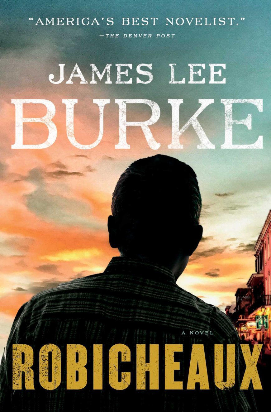 [PDF] Dave Robicheaux #21 Robicheaux by James Lee Burke