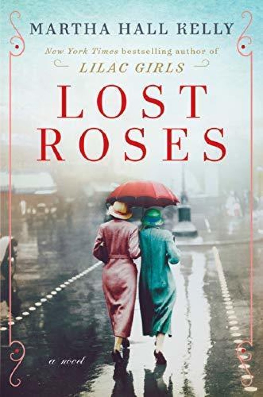 [PDF] Lilac Girls #2 Lost Roses by Martha Hall Kelly