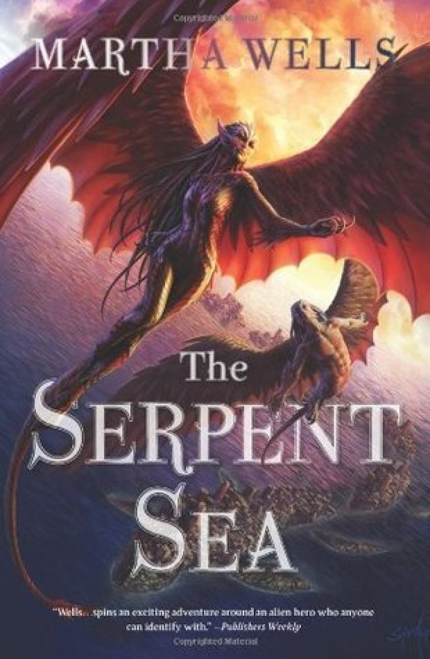 [PDF] The Books of the Raksura #2 The Serpent Sea by Martha Wells