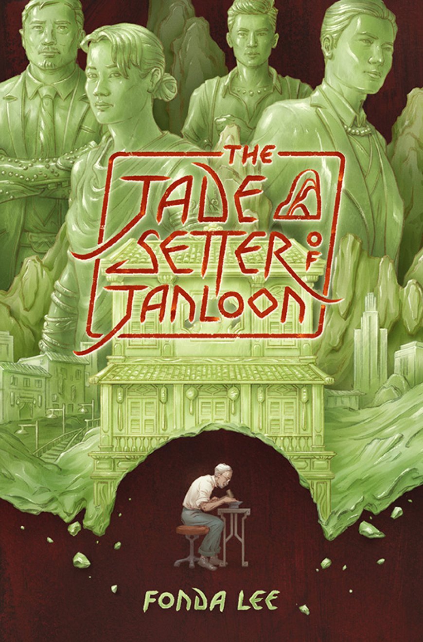 [PDF] The Green Bone Saga #0.5 The Jade Setter of Janloon by Fonda Lee