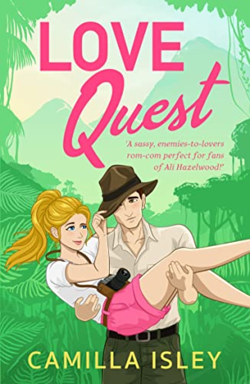 [PDF] First Comes Love #5 Love Quest by Camilla Isley