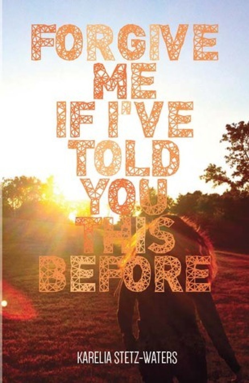 [PDF] Forgive Me If I've Told You This Before by Karelia Stetz-Waters