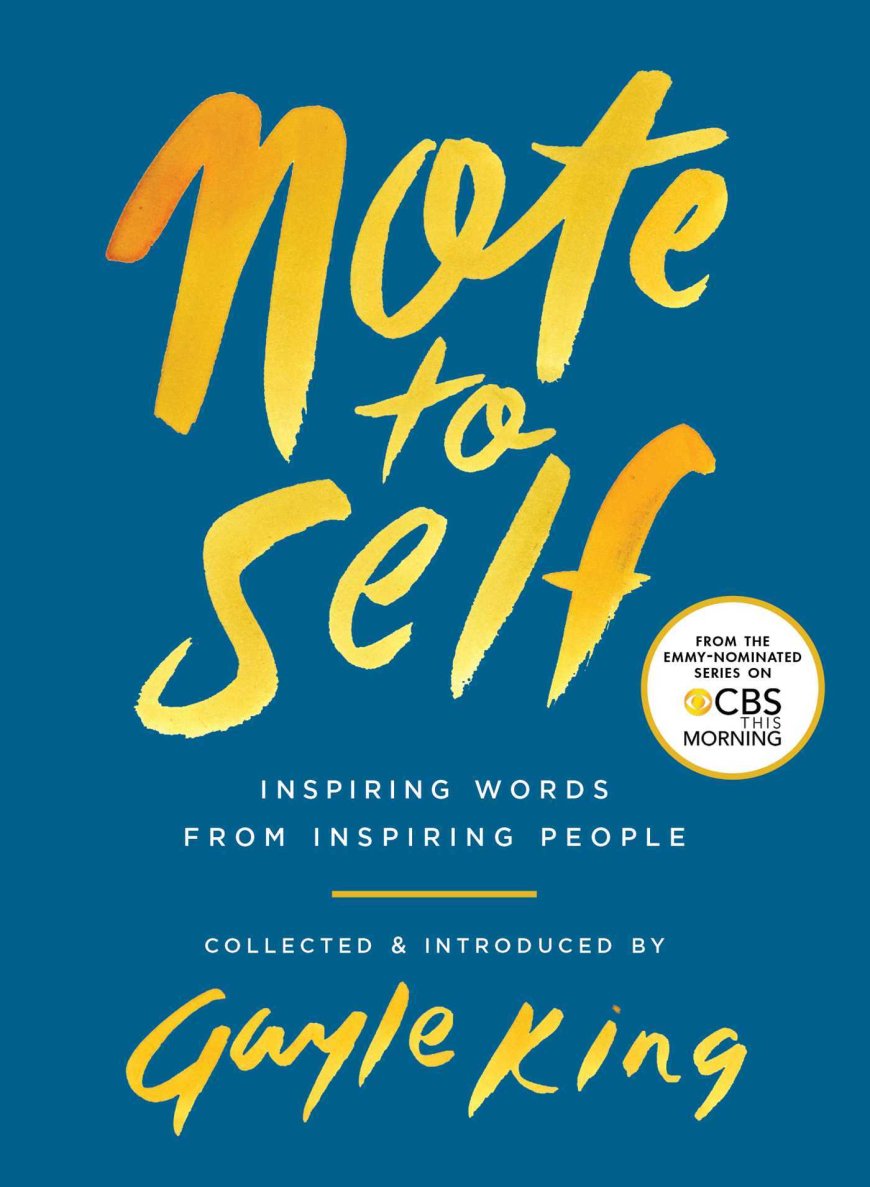 [PDF] Note to Self: Inspiring Words From Inspiring People by Gayle King