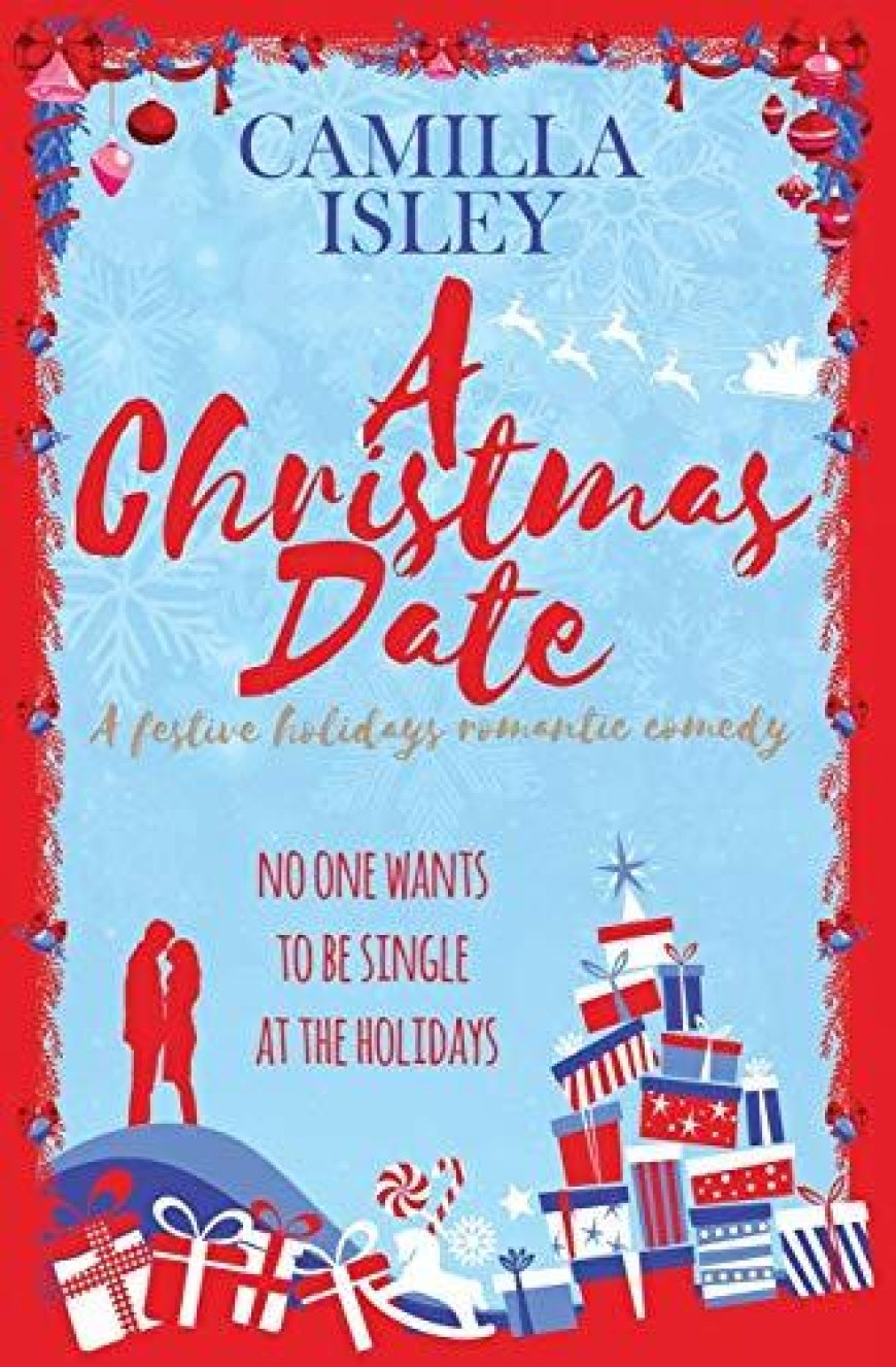 [PDF] First Comes Love #3 A Christmas Date by Camilla Isley