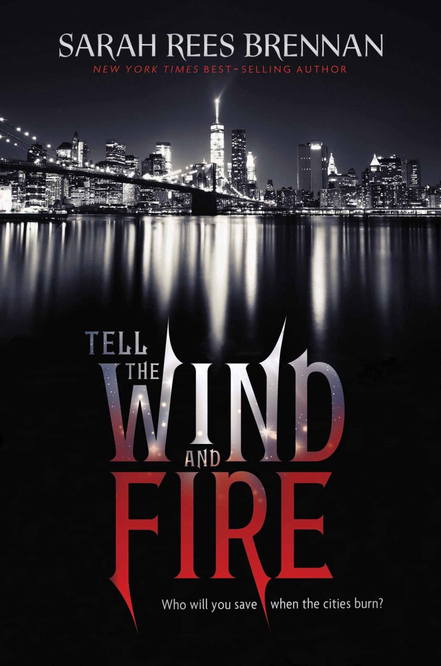 [PDF] Tell the Wind and Fire by Sarah Rees Brennan