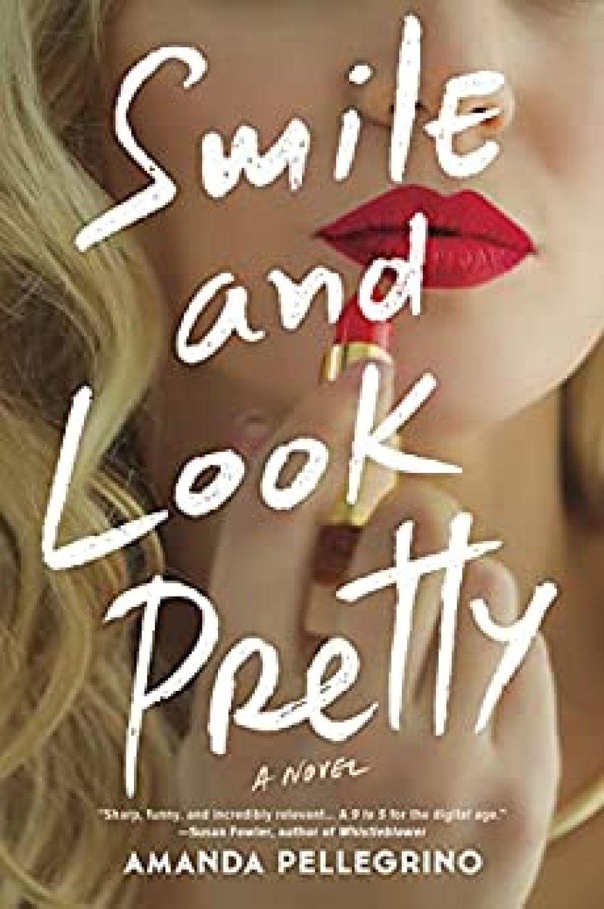 [PDF] Smile and Look Pretty by Amanda Pellegrino