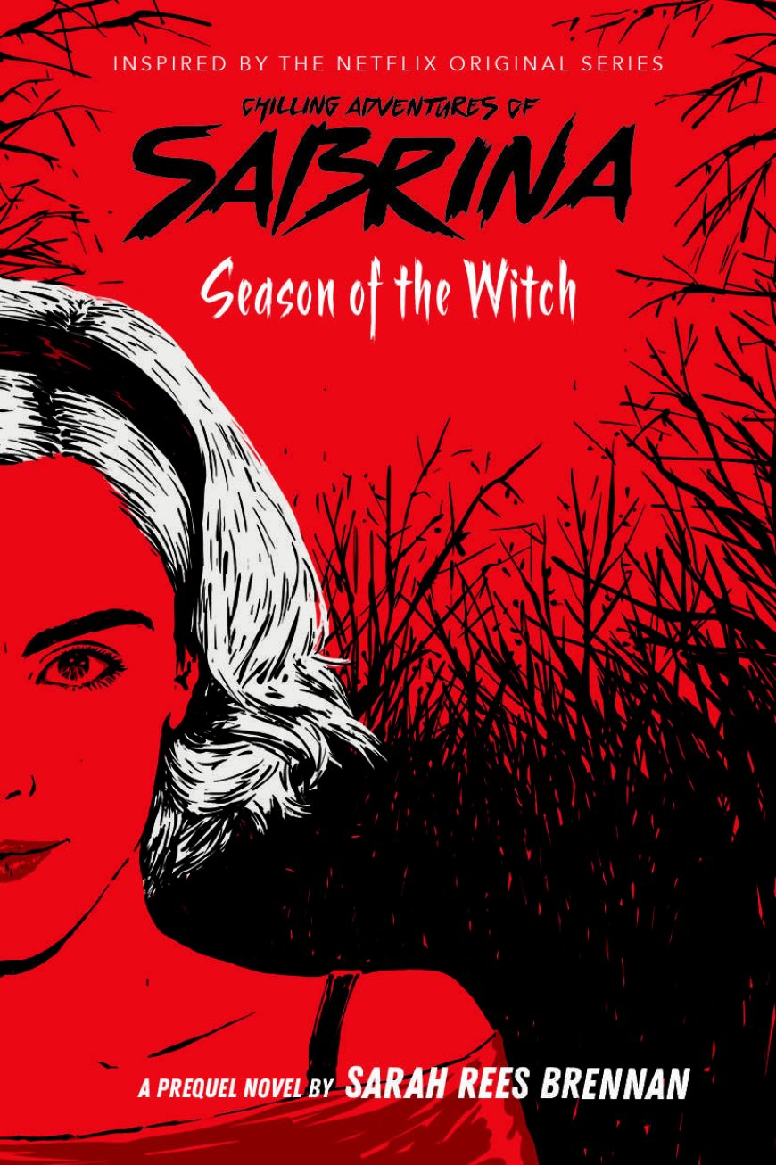 [PDF] The Chilling Adventures of Sabrina #1 Season of the Witch by Sarah Rees Brennan