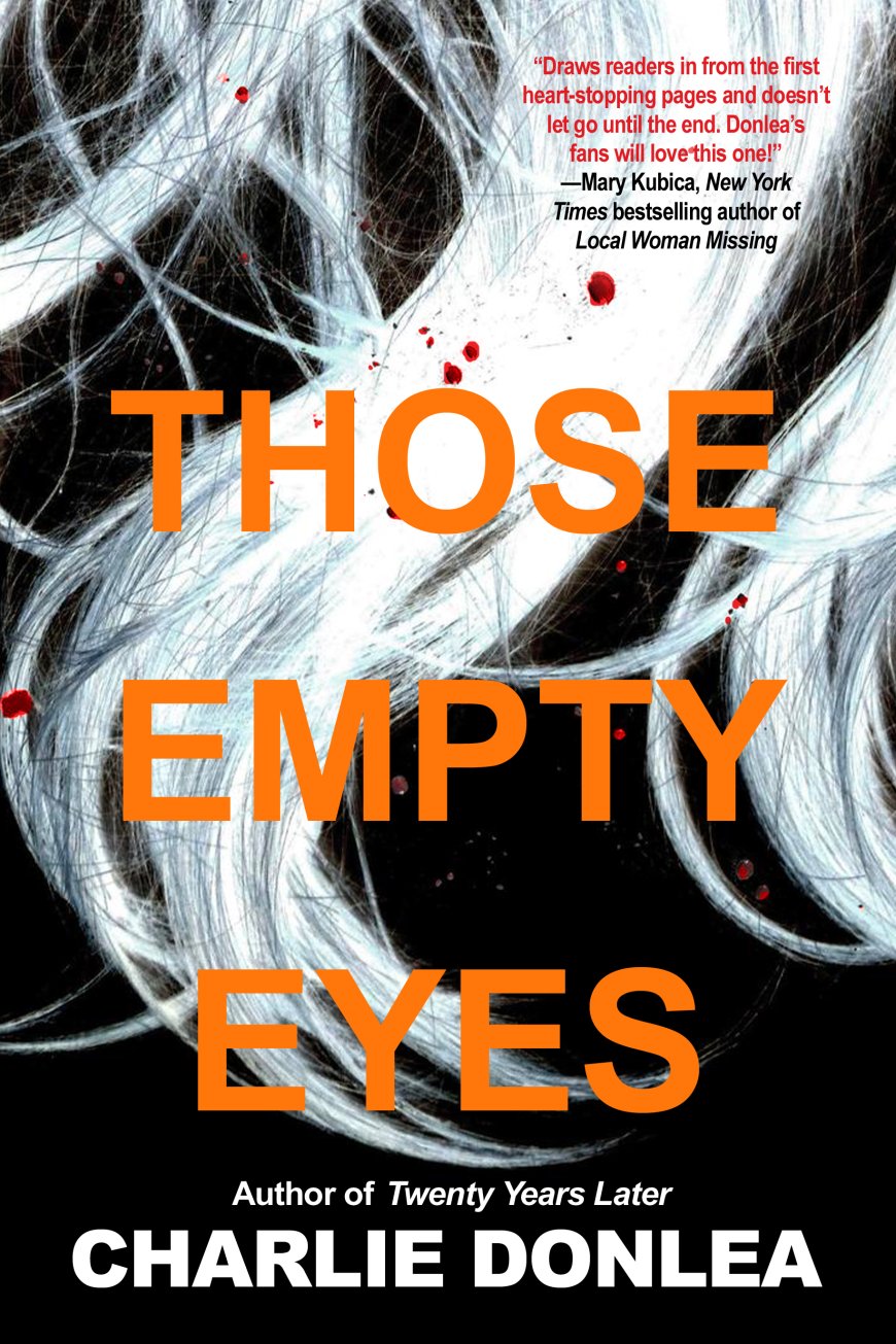 [PDF] Those Empty Eyes by Charlie Donlea