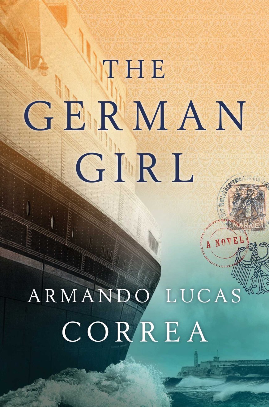 [PDF] The German Girl by Armando Lucas Correa