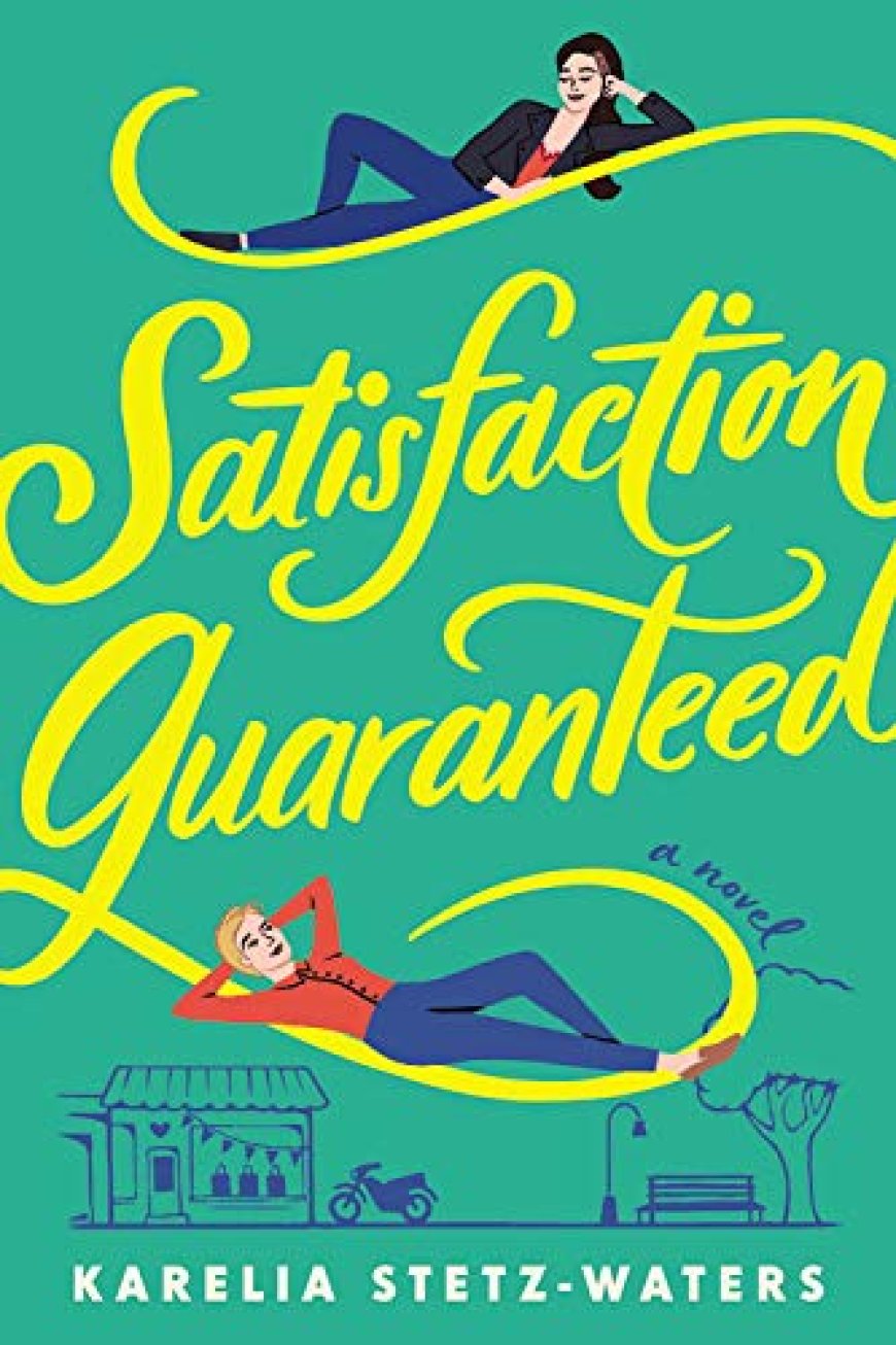 [PDF] Satisfaction Guaranteed by Karelia Stetz-Waters