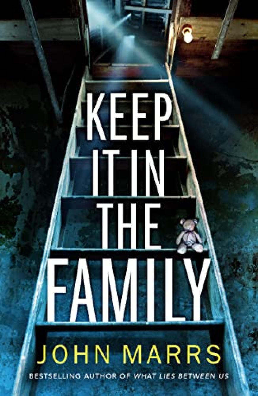 [PDF] Keep It in the Family by John Marrs