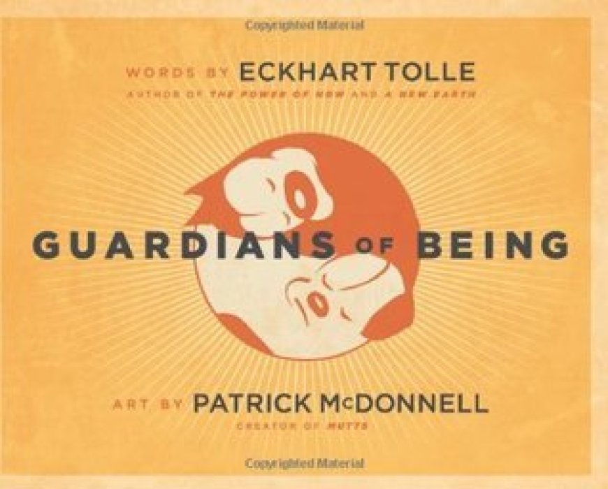 [PDF] Guardians of Being by Eckhart Tolle ,  Patrick McDonnell  (Illustrator)