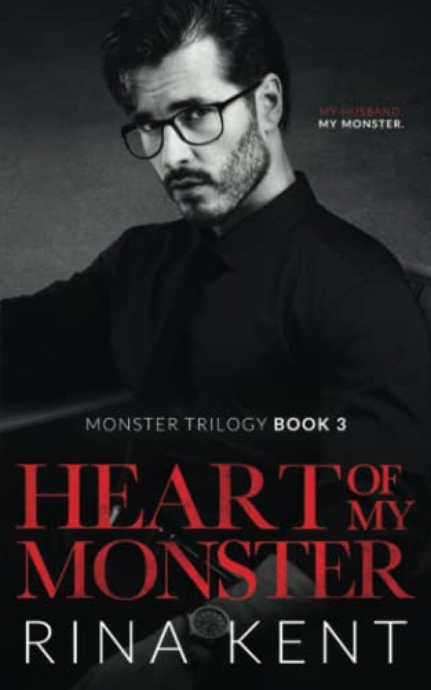 [PDF] Monster Trilogy #3 Heart of My Monster by Rina Kent