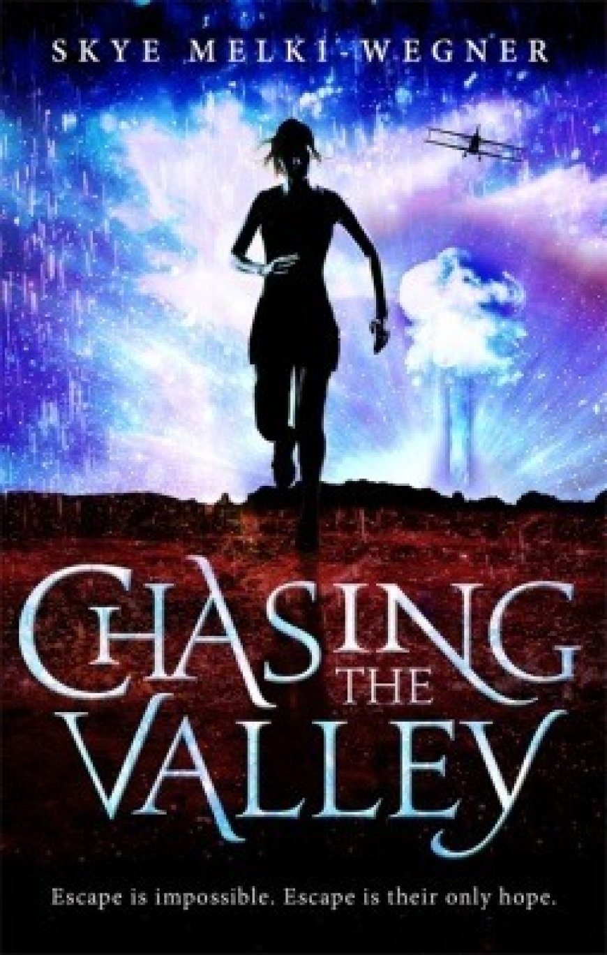 [PDF] Chasing the Valley #1 Chasing the Valley by Skye Melki-Wegner