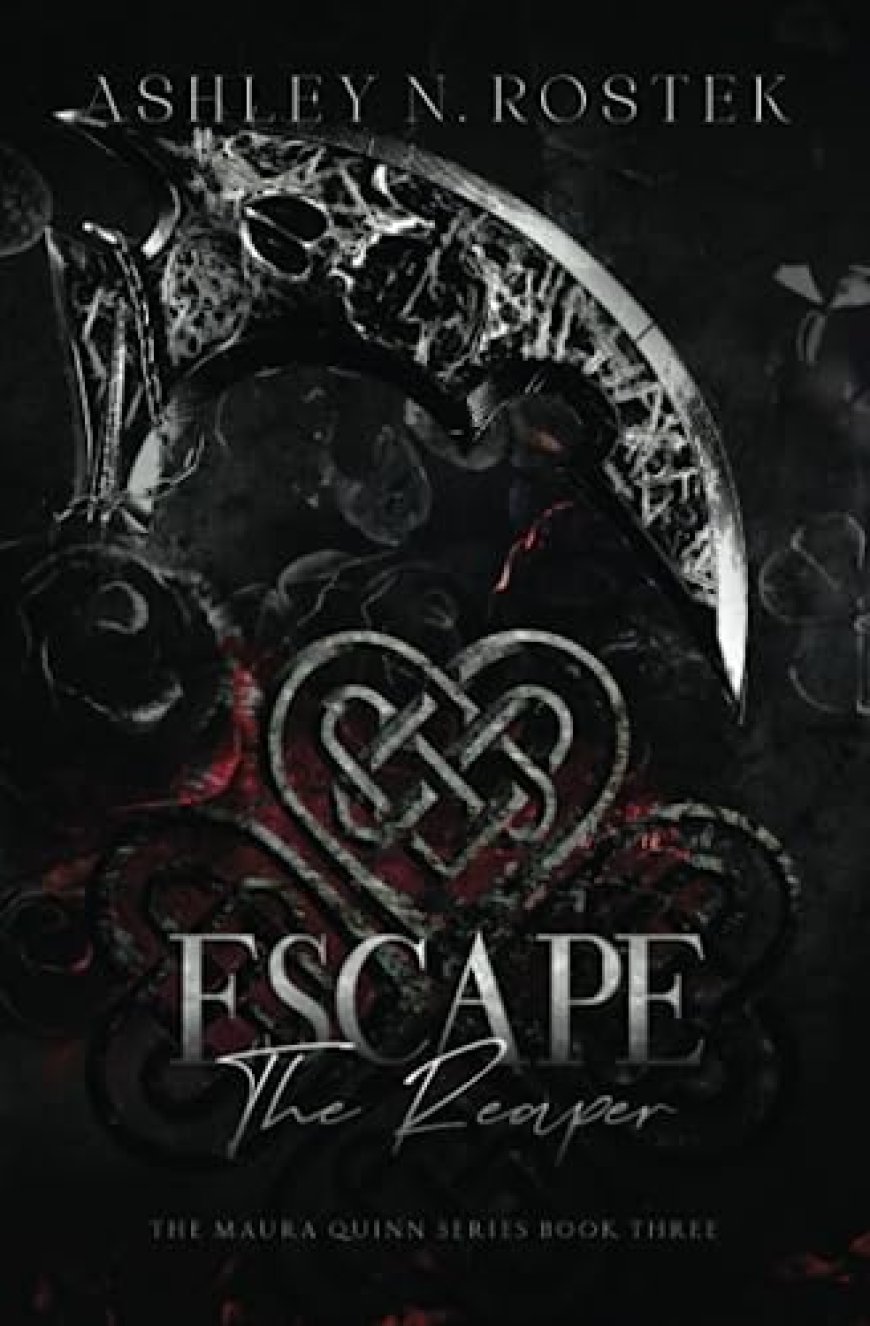 [PDF] Maura Quinn #3 Escape the Reaper by Ashley N. Rostek