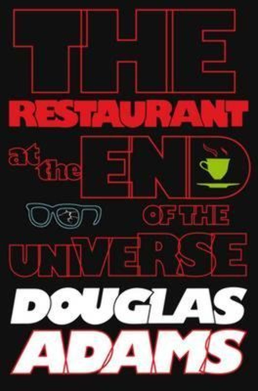 [PDF] The Hitchhiker’s Guide to the Galaxy #2 The Restaurant at the End of the Universe by Douglas Adams